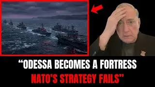 Odessa Becomes a Fortress &mdash; NATO&rsquo;s Naval Strategy Collapses | Colonel Douglas Macgregor
