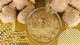 How To Make Organic Ginger Powder | Sun Dried Homemade Sonth Powder | Can Be Stored Upto 3 Years