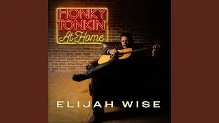 Honky Tonkin' At Home