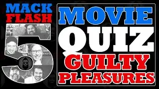 Movie Quiz | Mack Flash 5 