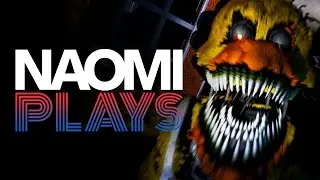 Naomi Hurts Her Ankle Playing Five Night's at Freddy's 4 - IGN Plays