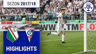 Legia Warszawa - Górnik Zabrze 2:0 | SKRÓT | Ekstraklasa 2017/18 | 36. Kolejka