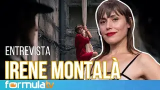 IRENE MONTALÀ desgrana su crucial paso por UN ASUNTO PRIVADO