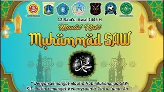 LIVE : PERINGATAN MAULID NABI MUHAMMAD SAW 1446H | 2024M