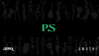 Blaq Diamond - P.S (Official Audio)