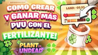 COMO GANAR MAS PVU GRACIAS AL FERTILIZANTE! CREA Y AUMENTA TU PRODUCCION! Plant vs Undead