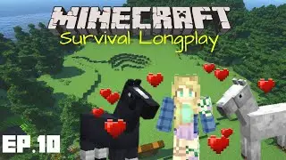 Survival Longplay Minecraft #10 - Landscaping, Exploring & Taming Horses [No Commentary] 1.18