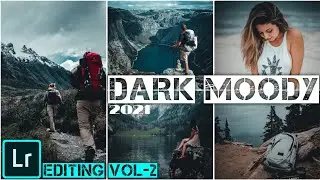 DARK MOODY VOL-2 🔥🔥| how to edit dark moody filter in lightroom #pixeltown#Pixeltown