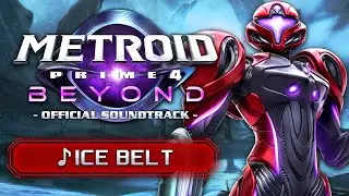 Ice Belt - Metroid Prime 4: Beyond [OST]