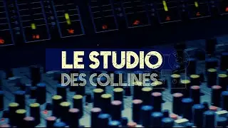 Teaser Studio des collines