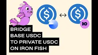 How to bridge USDC from Base to private USDC on Iron Fish
