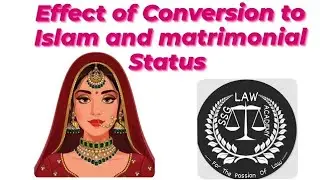effect of conversion and matrimonial status, bigamy  #judiciary #bigamy #competition #upjudiciary