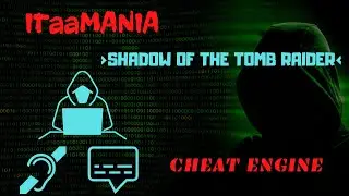 Hacking Shadow of the Tomb Raider Cheat Engine