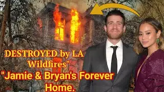 Jamie Chung and Bryan Greenberg&rsquo;s Forever Home Destroyed in LA Wildfires #JamieChung #TragicLoss