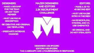 Mazer 2.3k Designers And Editors RC! (no due date)