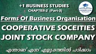 +1 Business Studies Chapter2/Forms of Business organisations/Joint Stock Company/Cooperative society