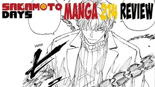 Sakamoto Days Chapter 213 & 214 Review