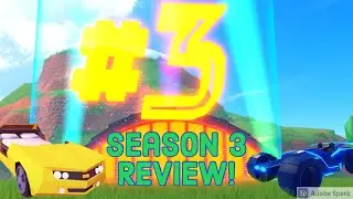 SEASON REVIEW! Season 3: Looking Back Review | Jailbreak