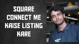 square connect me property listing kaise kare