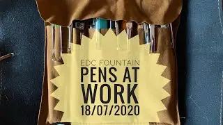 Ротация перьевых ручек EDC Work 18.07.2020 &mdash; перьевые ручки с чернилами в настоящее время