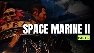 Warhammer 40,000 Space Marine 2 Playthrough Pt. 2 #spacemarine2 #warhammer40k #gaming #astartes