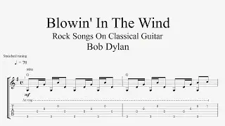Blowin' in the Wind - Classical Guitar TAB | Rock Songs on Classical Guitar (Bob Dylan)