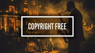 Copyright Free Chill Jazz | Coffee Shop Saxophone
