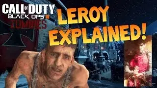LEROYS BACKSTORY EXPLAINED! Der Eisendrache - The Wolf Kings Story Leroy from buried
