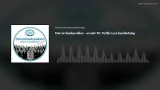 Omvårdnadspodden - avsnitt 38: Nyfiken på handledning