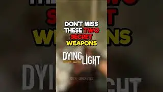 Don't Miss These Secret Weapons in Dying Light... #DyingLight