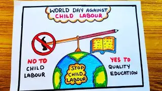 world day against child labour drawing/stop child labour poster/no child labour poster drawing