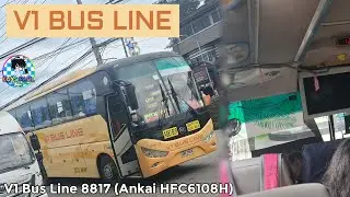 ONBOARD!! Bus Ride V1 Bus Line 8817 (Ankai HFC6108H) || STARMALL PALMERA - SM FAIRVIEW