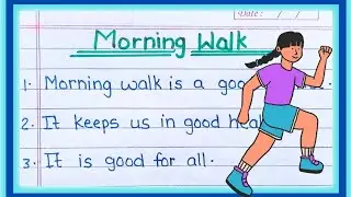 10 lines on Morning walk in English || Essay on morning walk || Essay writing to morning walk ||