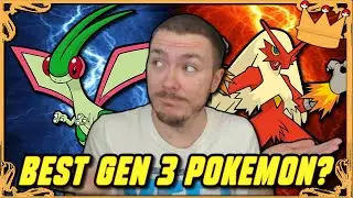 Who is the BEST Generation 3 Pok&eacute;mon?