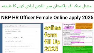 NBP HR Officer Female Online apply 2025 | National Bank of Pakistan Online apply 2025