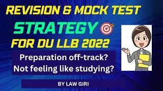 Last 15-20 days strategy for DU LLB 2022: How to revise for DU LLB 2022: Important topics for DU Law