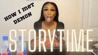STORYTIME: How I Met DEMON | Part 1 ‼️ #storytime