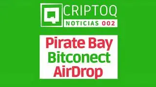 AirDrop, PirateBay e Bitconnect - CriptoQ Podcast NEWS 002