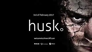 Husk прохождение часть 1