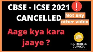 CBSE BOARD CANCELLED ! What about ICSE ? | What to do next ? | How to start your 11th Preparation ?