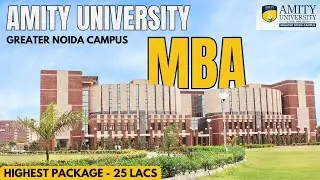 Amity University Greater Noida Campus MBA  2025 🎓 | Fees, Placements, Admission & Honest Review 🔥
