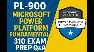 Microsoft Certified: Power Platform Fundamentals (PL-900) Exam Practice Question and Answers PL-900