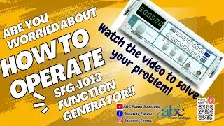How To Operate SFG-1013 Function Generator? ল্যাবে কিভাবে ফাংশন জেনারেটর ব্যবহার করতে হয়?