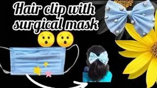 😊How to make cute hair clips with mask make#diy hair clip#diy hair acessories at home#waste mask use
