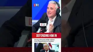 Why is Trump demanding $230 million? | LBC