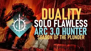 Destiny 2 - Duality - Hunter Arc 3.0 Solo Flawless | Season of the Plunder