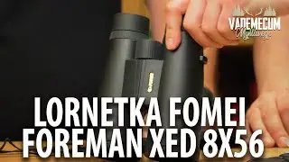 # 179 Test lornetki FOMEI Foreman XED 8X56
