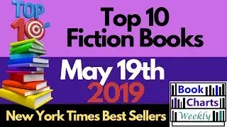 Top 10 Books to Read - FICTION: May 19th 2019