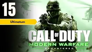 Ultimatum - Call of Duty 4: Modern Warfare | Gameplay - No Commentary