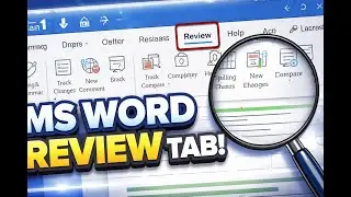 How to Use Review Tab in MS Word | Track Changes, Comments & Proofing